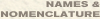 Names & Nomenclature